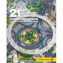 21st Century Communication 4: Listening, Speaking and Critical Thinking: Teacher\s Guide