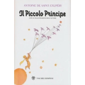 Il Piccolo Principe | Antoine de Saint-Exupéry (ISBN: 9788845278617)