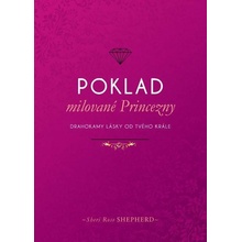 Poklad milované Princezny - Drahokamy lásky od tvého Krále - Sheri Rose Shepherd