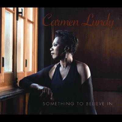 Something to Believe In - Carmen Lundy CD