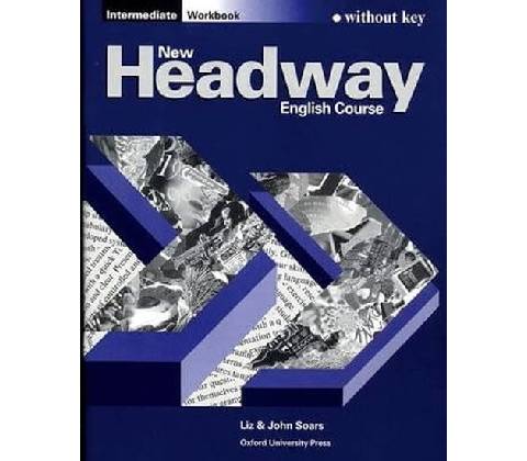 New Headway Intermediate Workbook without Key