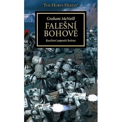 Falešní bohové - Graham McNeill