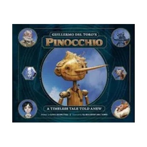 Guillermo del Toro's Pinocchio: A Timeless Tale Told Anew | Gina McIntyre (2022)