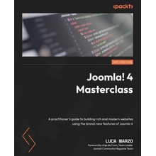 Joomla! 4 Masterclass: A practitioner's guide to building rich and modern websites using the brand-new features of Joomla 4