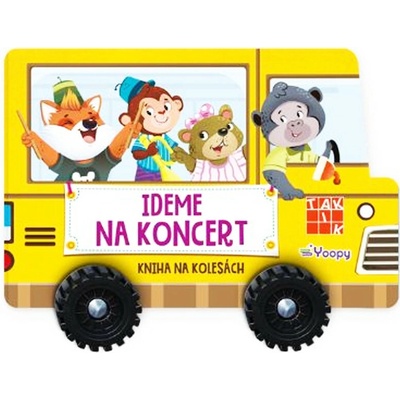 Ideme na koncert - kniha na kolesách