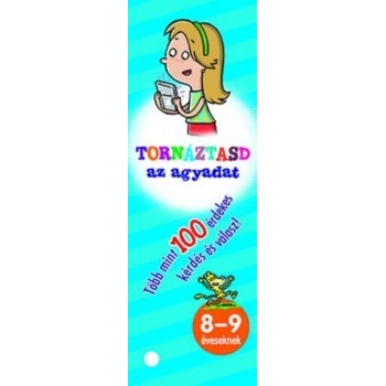 Tornáztasd az agyadat! - 8-9 éveseknek