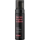 B.Tan Too Tan To Give A Damn samoopalovací pěna 200 ml