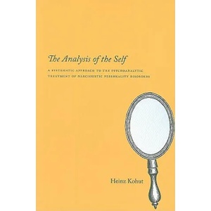 Analysis of the Self | Heinz Kohut (2009)