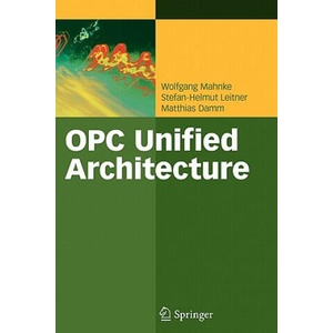 OPC Unified Architecture (ISBN: 9783642088421)