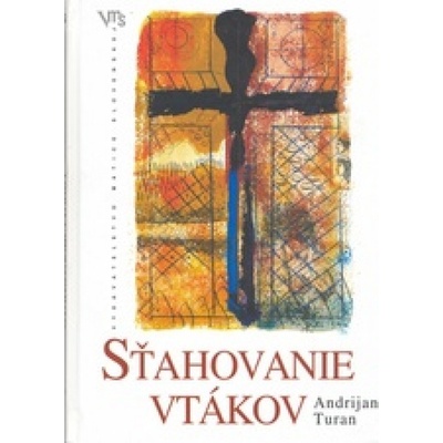 Sťahovanie vtákov - Adrijan Turan