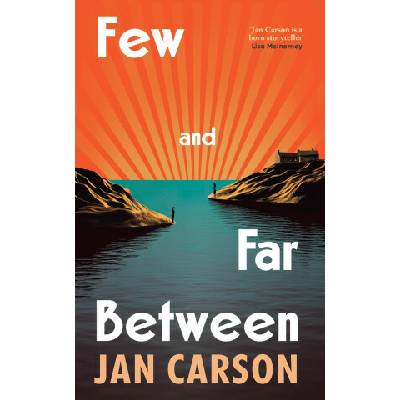 Few and Far Between - Jan Carson