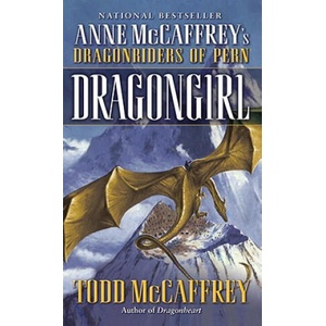 Dragongirl | Todd J. McCaffrey (ISBN: 9780345491176)