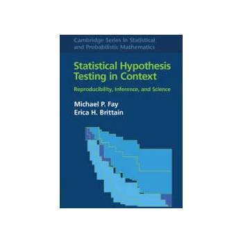 Image 1 of Statistical Hypothesis Testing in Context | Michael P. Fay, Erica Brittain