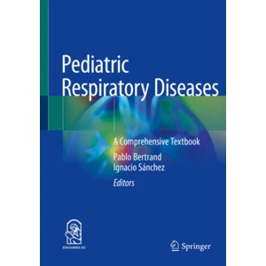 Pediatric Respiratory Diseases | Pablo Bertrand (ISBN: 9783030269630)
