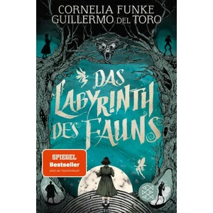 Das Labyrinth des Fauns | Guillermo del Toro, Allen Williams, Tobias Schnettler (ISBN: 9783733505523)