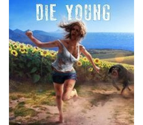Die Young