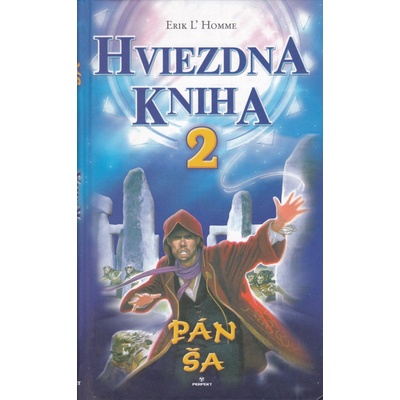 Hviezdna kniha 2 - Pán Ša - Erik Ľ. Homme
