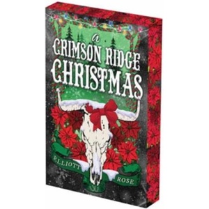 A Crimson Ridge Christmas: Deluxe Limited Edition (ISBN: 9781496760654)