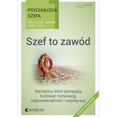 Psychologia szefa 1. Szef to zawód wyd. 2