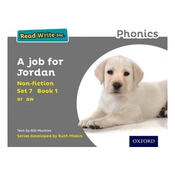 Read Write Inc. Phonics: Grey Set 7 Non-fiction 1 A Job for Jordan | Gill Munton