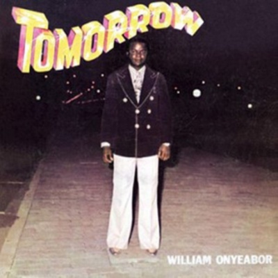 ONYEABOR WILLIAM: TOMORROW LP