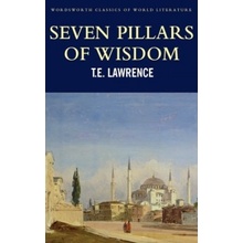 Seven Pillars of Wisdom - Wordsworth Classics- T.E. Lawrence