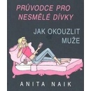 Knihy Jak okouzlit muže - Anita Naik