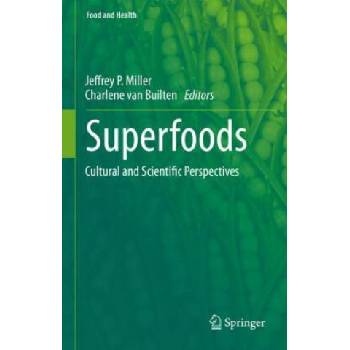 Superfoods | Jeffrey P. Miller, Charlene van Builten