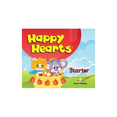 Happy Hearts Starter - Pupil´s Book +Stickers and Press outs