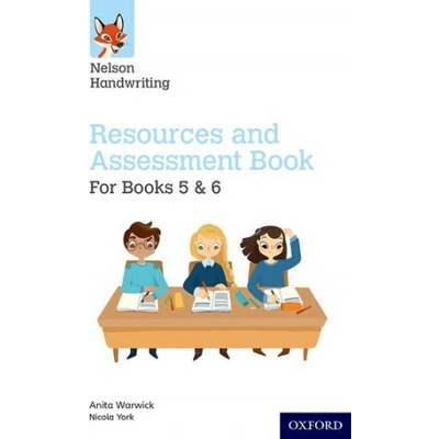Nelson Handwriting: Year 5-6/Primary 6-7: Resources and Assessment Book for Books 5 and 6 Warwick Anita