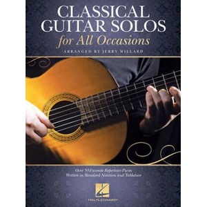 Classical Guitar Solos for All Occasions: Over 50 Favorite Repertoire Pieces Written in Standard Notation and Tablature | Jerry Willard (2018)