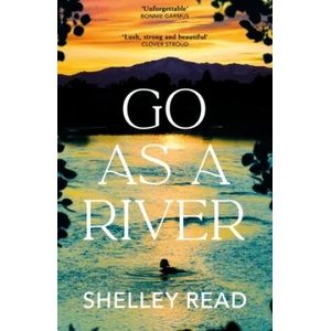 Go as a River | Shelley Read (2023)