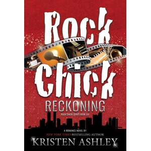 Rock Chick Reckoning | Kristen Ashley (ISBN: 9781954680135)