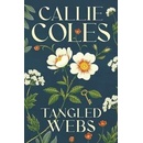 Tangled Webs - Callie Coles