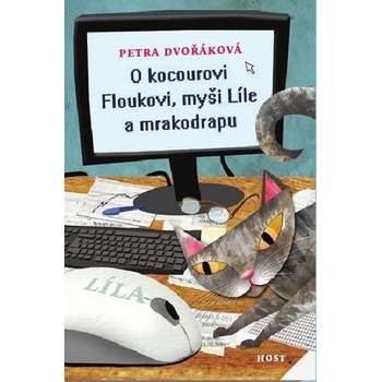 O kocourovi Floukovi, myši Líle a mrakodrapu - Petra Dvořáková