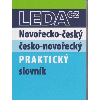 Novořečtina-čeština praktický slovník s novými výrazy - 2. vydání