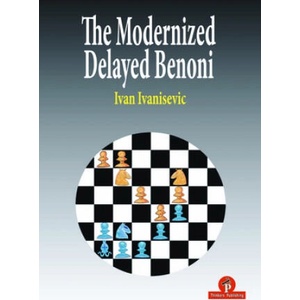 Modernized Delayed Benoni | Ivanisevic (ISBN: 9789492510655)