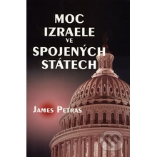 Moc Izraele ve Spojených státech - James Petras