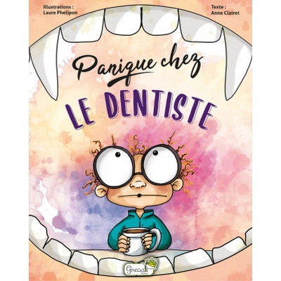 Panique chez le dentiste | Clairet
