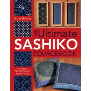 Ultimate Sashiko Sourcebook | Susan Briscoe (2005)