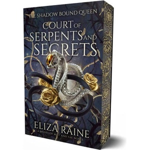 Court of Serpents and Secrets | RAINE ELIZA (ISBN: 9781917935067)