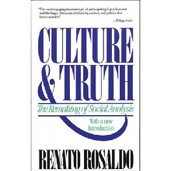 Culture & Truth: The Remaking of Social Analysis