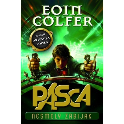 Nesmelý zabijak - P.A.S.C.A. - Eoin Colfer