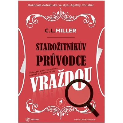 Starožitníkův průvodce vraždou Miller C.L. 2025
