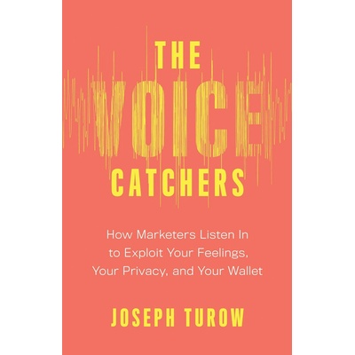 Voice Catchers - Joseph Turow