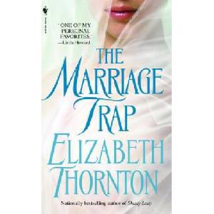 Marriage Trap | Elizabeth Thornton (ISBN: 9780553587531)