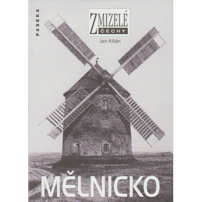Zmizelé Čechy Mělnicko
