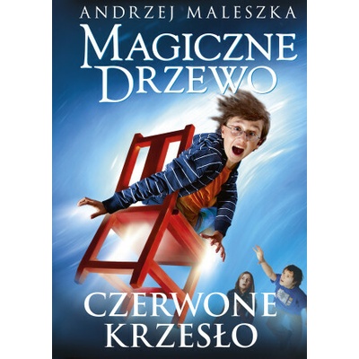 Czerwone krzesło. Magiczne drzewo. Tom 1 wyd. 2023