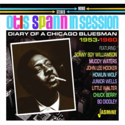 Otis Spann in Session: Diary of a Chicago Bluesman 1953-1960 - Otis Spann CD