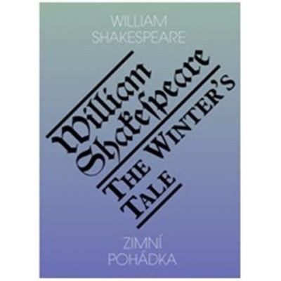 Zimní pohádka / The winter’s tale